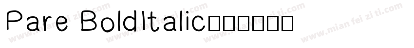Pare BoldItalic字体转换